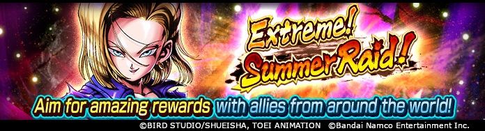 Extreme! Summer Raid! VS Android #18 On Now in Dragon Ball Legends!